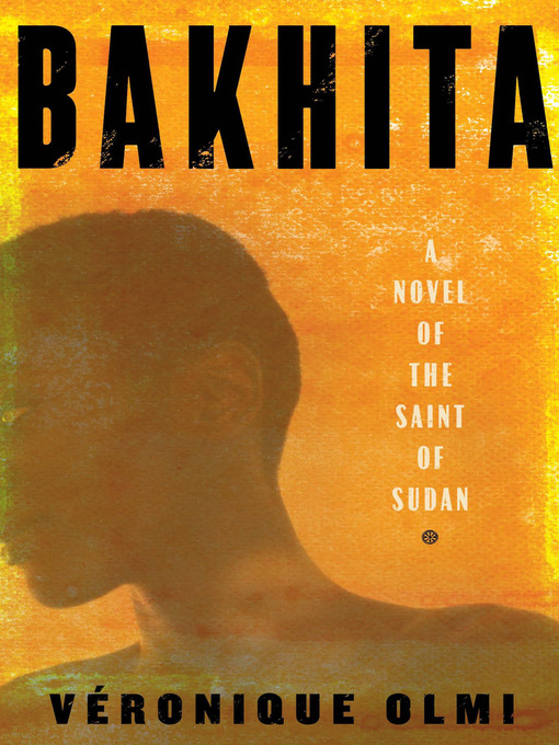 Title details for Bakhita by Véronique Olmi - Available